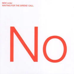 Waiting For The Sirens Call Chords by New Order