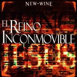 Reino Inconmovible Chords by New Wine