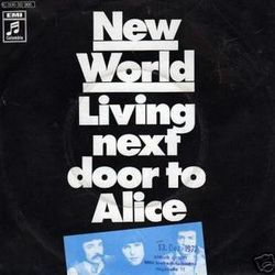 Living Next Door To Alice by New World