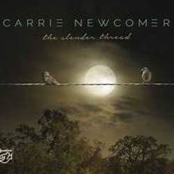 The Slender Thread by Carrie Newcomer