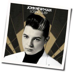 Fire In Me Chords by John Newman