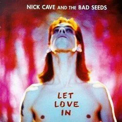 I Let Love In Tab by Nick Cave & The Bad Seeds