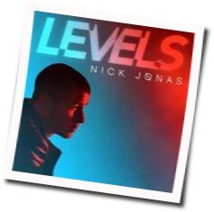 Levels  Chords by Nick Jonas
