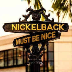 Must Be Nice (Ver2) Tab by Nickelback