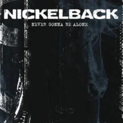 Never Gonna Be Alone Chords by Nickelback