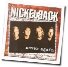 Never Again Bass tabs by Nickelback