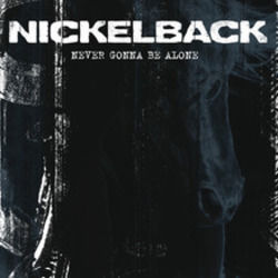 Never Gonna Be Alone Tabs by Nickelback