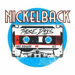 Those Days Chords by Nickelback
