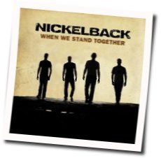 When We Stand Together Bass tabs by Nickelback