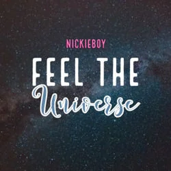 Feel The Universe Chords by Nickieboy