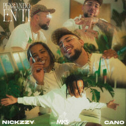 Pensando En Ti Chords by Nickzzy, Cano