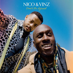 Don't Be Afraid Chords by Nico And Vinz
