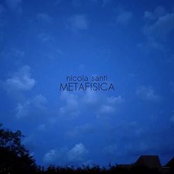 Metafisica by Nicola Santi