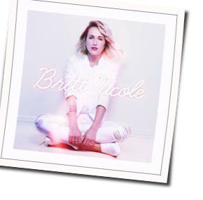 Be The Change Chords by Britt Nicole