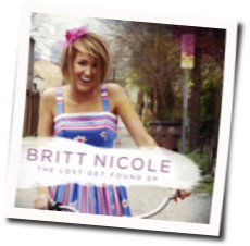 Lost Get Found Chords by Britt Nicole