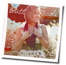 Still That Girl Chords by Britt Nicole