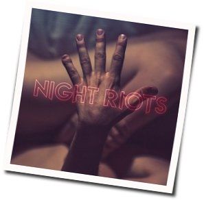 Loyal Blood Chords by Night Riots