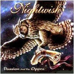 Passion And The Opera by Nightwish