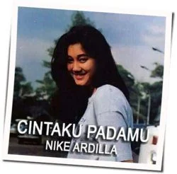 Cintaku Padamu Chords by Nike Ardilla