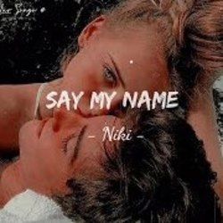 Say My Name Chords by Niki (Nicole Zefanya)