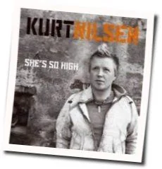 She's So High Chords by Kurt Nilsen