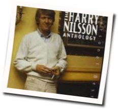 Think About Your Troubles Chords by Harry Nilsson