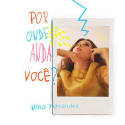 Por Onde Anda Você by Nina Fernandes