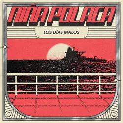 Los Días Malos Chords by Niña Polaca