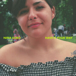 Have It Your Way Chords by Nina Soro