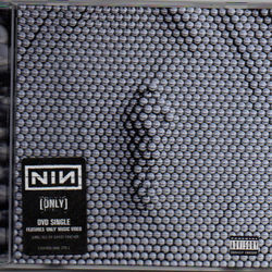 Only by Nine Inch Nails