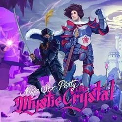 The Mystic Crystal Chords by Ninja Sex Party