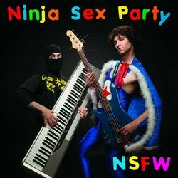 No Reason Boner by Ninja Sex Party
