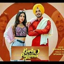 Kurta Pajama Chords by Nirvair Pannu Ft. Afsana Khan