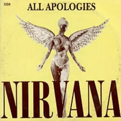 All Apologies  by Nirvana