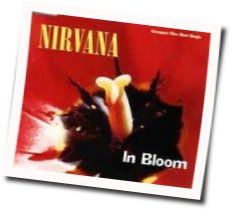 In Bloom  Chords by Nirvana