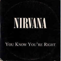 You Know You're Right by Nirvana