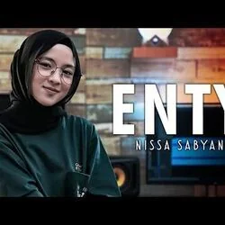 Enty Chords by Nissa Sabyan
