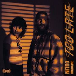 Nitro, Madame chords for Too late