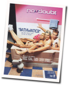 Bathwater by No Doubt