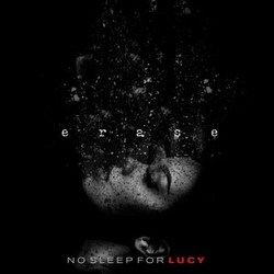 Erase by No Sleep For Lucy