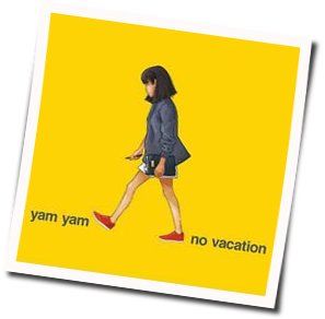 Yam Yam Ukulele Chords by No Vacation