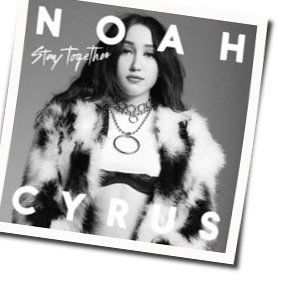 Stay Together by Noah Cyrus