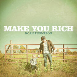 Noah Thompson chords for Make you rich