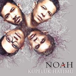 Kupeluk Hatimu Chords by Noah