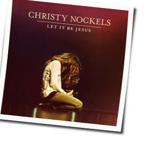 Jesus Rock Of Ages by Christy Nockels