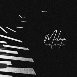 Malaya Chords by Noel Cabangon