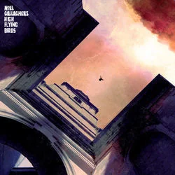 Trying To Find A World That's Been And Gone Part 1 Chords by Noel Gallaghers High Flying Birds