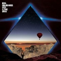 We're Gonna Get There In The End Chords by Noel Gallaghers High Flying Birds