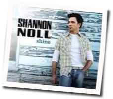 Shine Chords by Shannon Noll