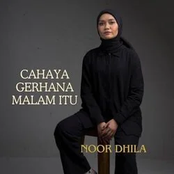 Cahaya Gerhana Malam Itu Chords by Noor Dhila